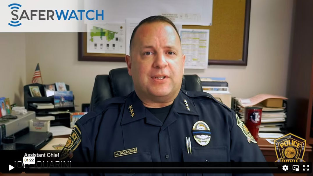 Davie Police Department, Assistant Chief, Joe Squarini – SaferWatch Overview